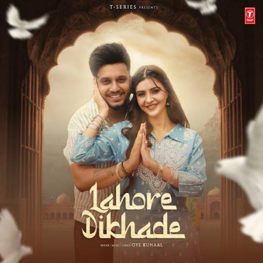 Lahore Dikhade Oye Kunaal Mp3 Song Download Djjohal